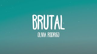 Olivia Rodrigo  brutal Lyrics [upl. by Ardnuasac]