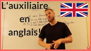 Tout ou presque sur lauxiliaire en anglais [upl. by Ykcin]