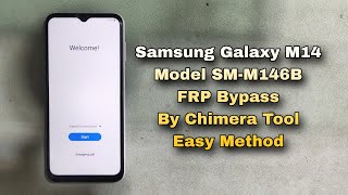 Samsung M14 5G FRP Bypass By Chimera Tool Model SMM146B FRP Google Account Unlock Android 13 [upl. by Seabrooke]