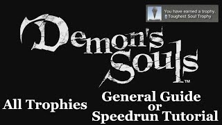 Demons Souls Original All Trophies Guide  Speedrun Tutorial [upl. by Lekkim]