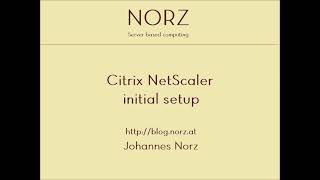 First steps Seting up your NetScaler initial setup lizensing and IP addressing [upl. by Bendite]