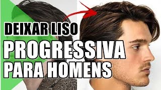 🔴 PROGRESSIVA PARA HOMENS  DICAS MASCULINAS [upl. by Moulden]