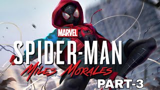 SpiderMan Miles Morales PART3 [upl. by Ok]