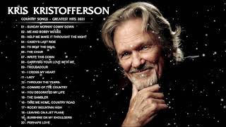 Kris Kristofferson Greatest Hits Full Album 2021  Best Old Country Songs of Kris Kristofferson [upl. by Dominy292]