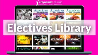 eDynamic Learnings Electives Library [upl. by Eelram]