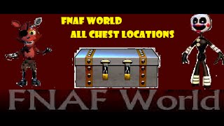 Fnaf World All chest Location [upl. by Barbey]