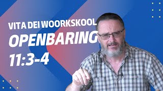 Openbaring Hfstk 1134  Woordskool 461 [upl. by Acinimod]