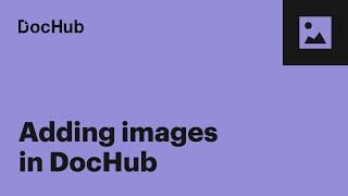 How to Add an Image in DocHub [upl. by Adeirf]