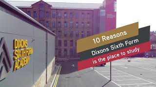 10 reasons why Dixons Sixth Form is the place to study [upl. by Drice]