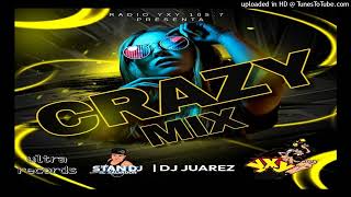 Crazy Mix YxY 1057 Stan Dj amp Dj Juarez Ultra Records [upl. by Drud]