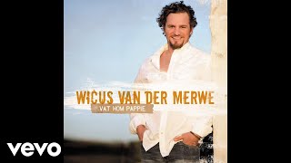 Wicus van der Merwe  Vat Hom Pappie Official Audio [upl. by Anelak578]