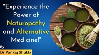 Welcome In This Naturopathy and Alternative Medicine Webinar By Pankaj Shukla [upl. by Ri]