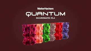 Introducing MatterHackers Quantum™ Dichromatic PLA [upl. by Sherrer]