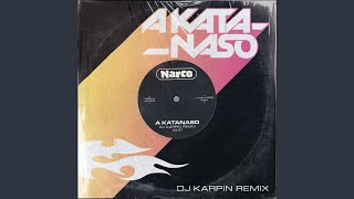 A Katanaso Remix [upl. by Odericus]