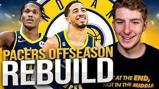 Heres How The Pacers Can Continue Their Perfect Rebuild [upl. by Gershon601]