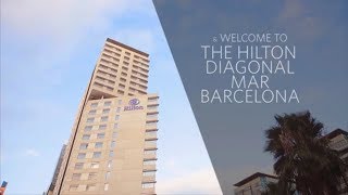 Explore Hilton Diagonal Mar Barcelona [upl. by Simson]