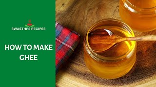 Ghee recipe  How to make ghee at home [upl. by Crichton]