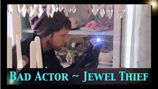 Bad Actor  Jewel Thief [upl. by Marchelle]