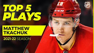 Top 5 Matthew Tkachuk Plays from 202122  NHL [upl. by Buderus586]