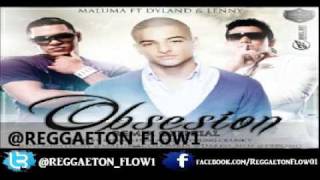 Maluma Ft Dyland amp Lenny  Obsesión Remix Original [upl. by Aniluap543]