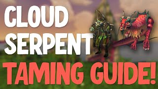 How to Tame Cloud Serpents and Quickly Get Exalted With the Order of the Cloud Serpents [upl. by Allmon]