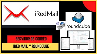 instalar y configurar un servidor de correo con iRedMail y Roundcube [upl. by Timmie]