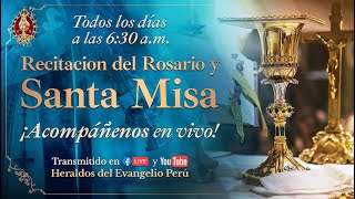 ⚜️ Rosario y SANTA MISA⚜️ 30122024  ENVÍE SUS INTENCIONES  630am [upl. by Ainocal535]