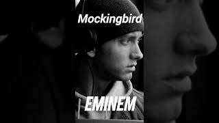 Eminem Mockingbird Tune [upl. by Yellac695]