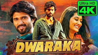 Dwaraka 4K ULTRA HD New Hindi Dubbed Full Movie 2020  Vijay Deverakonda Pooja Jhaveri [upl. by Ennelram]