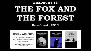 Bradbury 13  The Fox and The Forest [upl. by Melburn348]