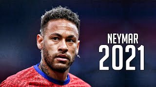 Neymar Jr 2021  Neymagic Skills amp Goals  HD [upl. by Shaff]