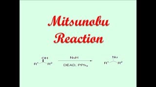 Mitsunobu reaction [upl. by Stephen335]