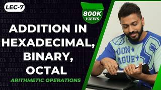 Lec7 Addition in Binary Octal amp Hexadecimal Number System  Arithmetic Operations [upl. by Herzig]