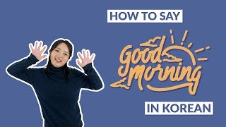 How To Say quotGOOD MORNINGquot in Vietnamese  Learn Vietnamese Basics [upl. by Agosto502]