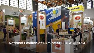 National Pavilion of Ukraine at BIOFACH 2024 how it was [upl. by Diao65]