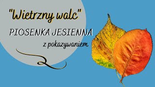 Wietrzny walc 🍂  Piosenka jesienna  z pokazywaniem  Audiozabawy na każdy dzień  Mama Rytmiczka [upl. by Yremogtnom542]