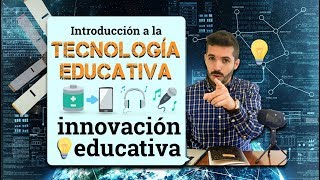 16 Introducción a la Tecnología Educativa [upl. by Sternlight]