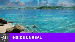 426 Water And Volumetrics Preview  Inside Unreal [upl. by Mauri931]