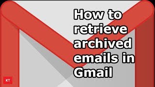 How to retrieve archived emails from Gmail app [upl. by Nived]