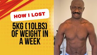 My 5KG 10lbs A Week Weight Loss Strategy How You Can Lose Weight Extremely Fast [upl. by Fulvi]