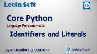 Learn Python in Telugu  Identifiers and Literals in Python by Madhu Sir  LeelaSoft [upl. by Leiba889]