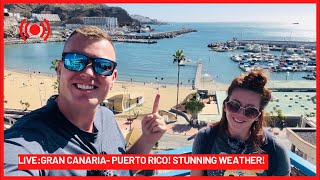 🔴LIVE Gran Canaria Puerto Rico Beach Stunning weather ☀️ Canary Islands [upl. by Idnak]