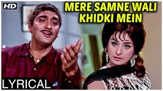 Mere Samne Wali Khidki Mein  Lyrical Song  Padosan  Kishore Kumar Songs  Sunil Dutt Saira Banu [upl. by Ettenauq793]