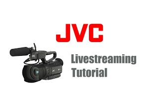 JVC Tutorial GYHM250 Livestreaming [upl. by Lashar]