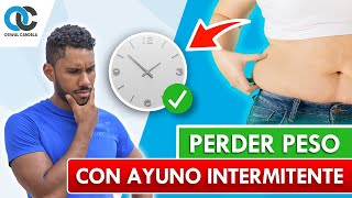 Cómo perder MUCHO PESO con el ayuno intermitente  paso a paso [upl. by Thackeray423]