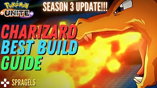 CHARIZARD BEST Build Guide Season 3 Update  Pokémon Unite [upl. by Ana433]