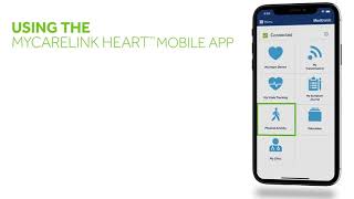 Getting Started With The MyCareLink Heart Mobile App [upl. by Picker367]