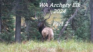 WA Archery Elk 2024 Pt 2 [upl. by Merrell]