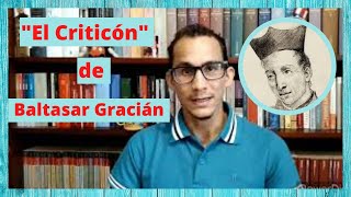 quotEl Criticónquot de Baltasar Gracián  NOVELA [upl. by Aronael]