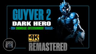 Guyver 2 Dark Hero 1994  Showcase Entertainment Trailer  4K [upl. by Anotyal524]